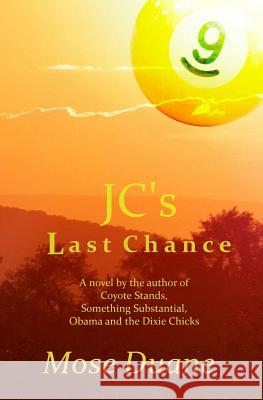 Last Chance Mose Duane 9780967808918 Phoenix Billiards - książka