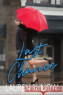 Last Chance Lauren Runow 9781981983728 Createspace Independent Publishing Platform - książka