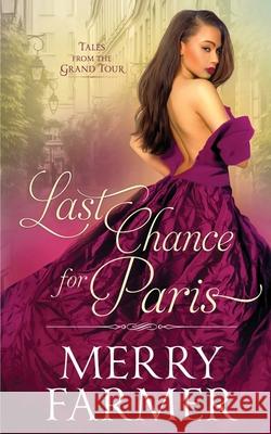 Last Chance for Paris Merry Farmer 9781660132775 Independently Published - książka