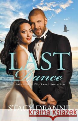 Last Dance Stacy-Deanne 9798215912553 Stacy-Deanne - książka