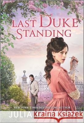 Last Duke Standing: A Historical Romance London, Julia 9781335639868 Hqn - książka