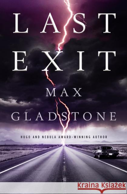 Last Exit Max Gladstone 9781803360300 Titan Books Ltd - książka