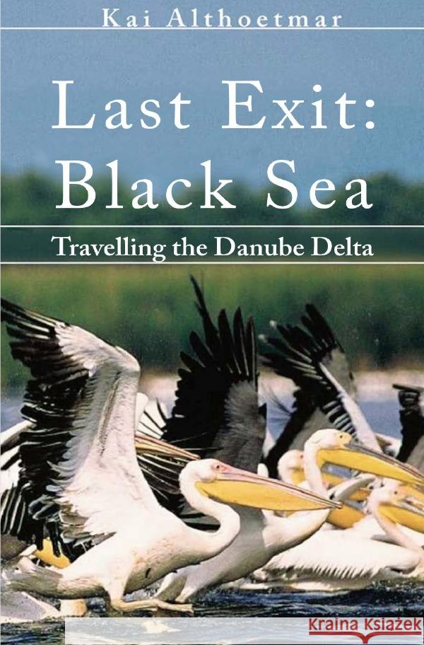 Last Exit: Black Sea Althoetmar, Kai 9783819754678 epubli - książka