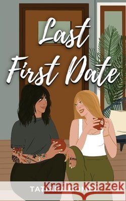 Last First Date Gómez, Tatiana 9798295887376 Tatiana Gomez - książka