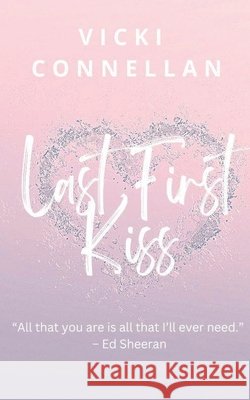 Last First Kiss Vicki Connellan 9798227943125 Vicki Connellan - książka