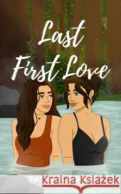 Last First Love Gómez, Tatiana 9798348526757 Tatiana Gomez - książka