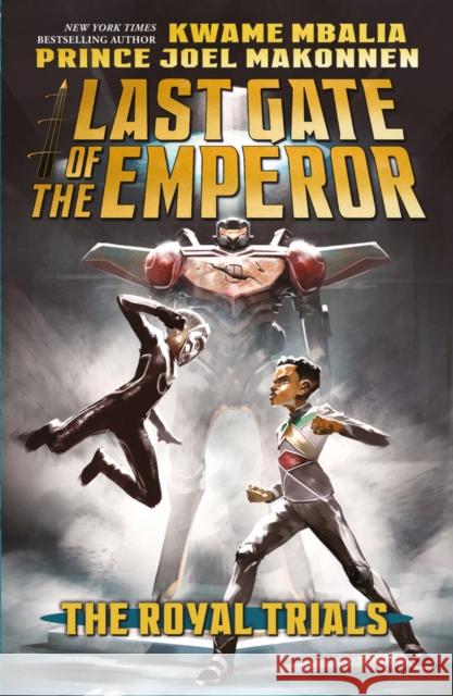 Last Gate of the Emperor 2: The Royal Trials Kwame Mbalia 9780702317408 Scholastic - książka