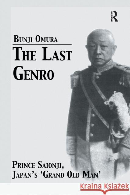 Last Genro: Prince Saionji, Japan's 