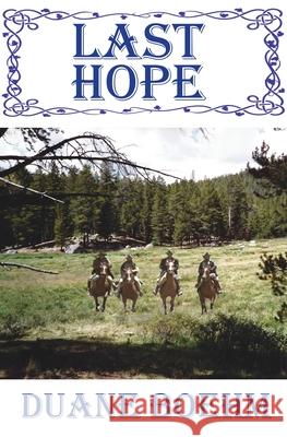 Last Hope Duane Boehm 9781515137245 Createspace Independent Publishing Platform - książka