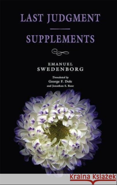 Last Judgment / Supplements Emanuel Swedenborg George F. Dole Jonathan S. Rose 9780877854166 New Century Edition - książka