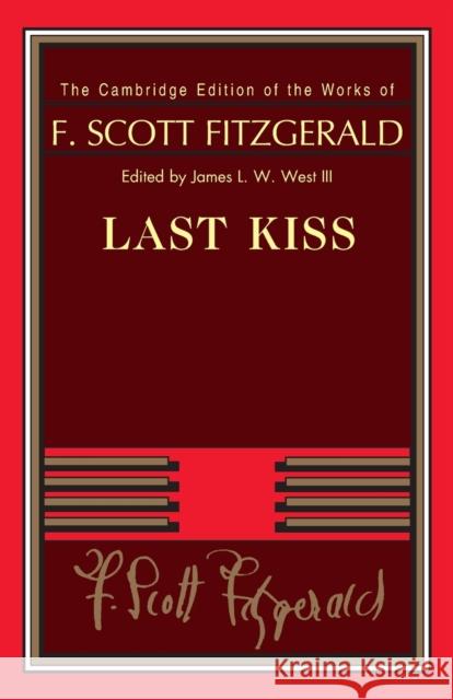 Last Kiss F. Scott Fitzgerald 9781009279734 Cambridge University Press - książka