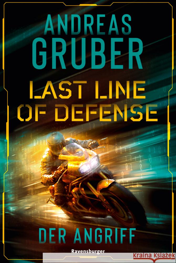 Last Line of Defense, Band 1: Der Angriff. Die neue Action-Thriller-Reihe von Nr. 1 SPIEGEL-Bestsellerautor Andreas Gruber! Gruber, Andreas 9783473586363 Ravensburger Verlag - książka