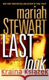 Last Look Mariah Stewart 9780345492227 Ballantine Books