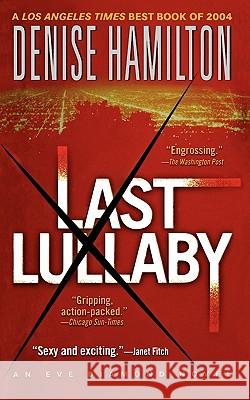 Last Lullaby: An Eve Diamond Novel Hamilton, Denise 9781451613339 Pocket Books - książka