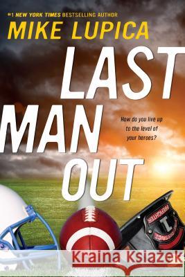 Last Man Out Mike Lupica 9780147514912 Puffin Books - książka