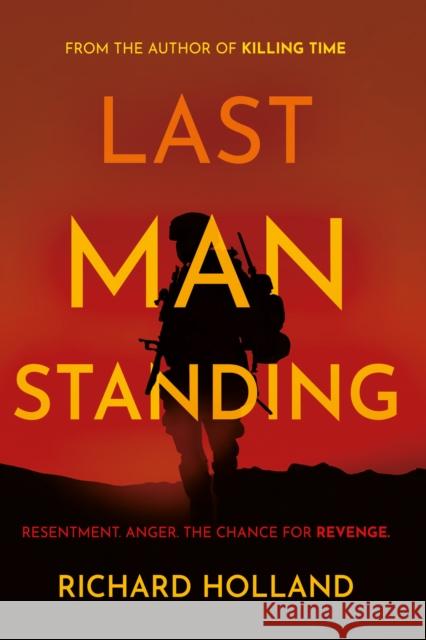 Last Man Standing Richard Holland 9781805143581 Troubador Publishing - książka