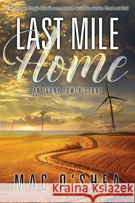 Last Mile Home Mac O'Shea 9781947825659 Yorkshire Publishing - książka