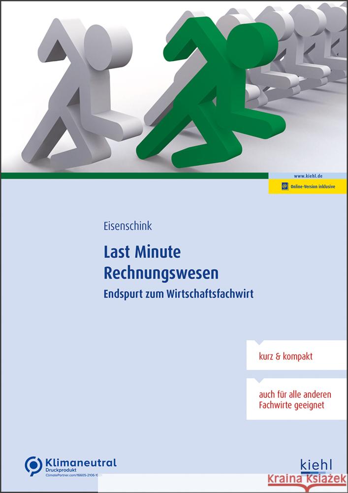 Last Minute Rechnungswesen Eisenschink, Christian 9783470110615 Kiehl - książka