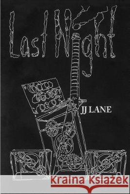 Last Night MR J. J. Lane Jenna Rees Borstelmann 9780991292707 Proseworks Media - książka
