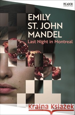 Last Night in Montreal Emily St John Mandel 9781035097968 Pan Macmillan - książka