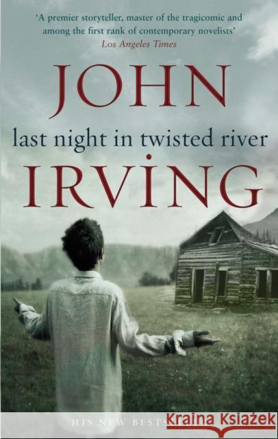 Last Night in Twisted River John Irving 9780552776578 Transworld Publishers Ltd - książka