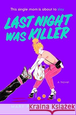 Last Night Was Killer Mary Pauline Lowry 9780063451117 HarperCollins Publishers Inc - książka