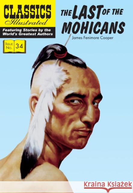 Last of the Mohicans James Fenimore Cooper 9781906814601 Classic Comic Store Ltd - książka