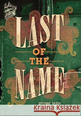 Last of the Name Rosanne Parry 9781728467665 Carolrhoda Books (R) - książka