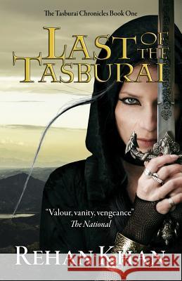 Last of the Tasburai Rehan Khan 9781497471382 Createspace - książka