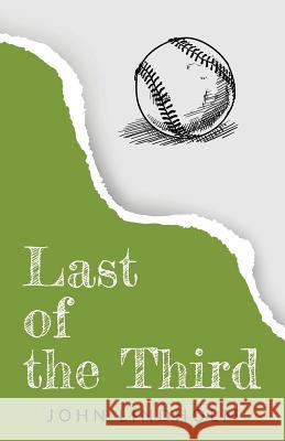 Last of the Third John Lindholm 9781539435600 Createspace Independent Publishing Platform - książka