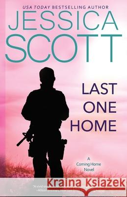 Last One Home: A Coming Home Novel Scott, Jessica 9781942102052 Jessica Scott - książka