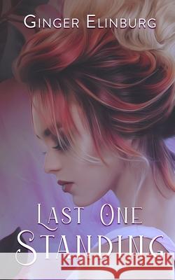 Last One Standing Ginger Elinburg 9798330234714 Elinburgedits - książka