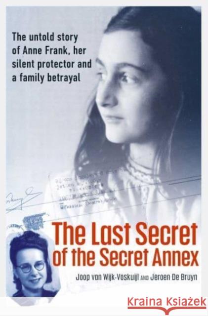 Last Secret of the Secret Annex Jeroen De Bruyn 9781398518223 Simon & Schuster UK - książka