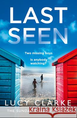 Last Seen Lucy Clarke 9780007563388 HarperCollins Publishers - książka