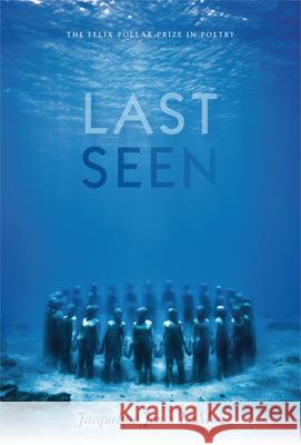 Last Seen Jacqueline Jones LaMon 9780299282943 University of Wisconsin Press - książka