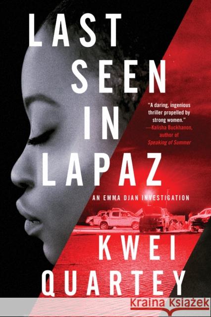 Last Seen in Lapaz Kwei Quartey 9781641293396 Soho Press - książka