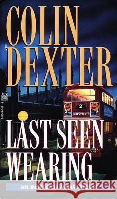 Last Seen Wearing Colin Dexter 9780804114912 Ivy Books - książka