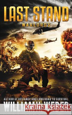 Last Stand: Warlords William H. Weber 9781926456027 Alamo - książka