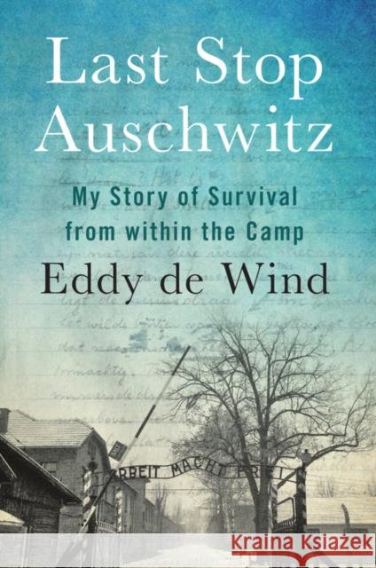 Last Stop Auschwitz Eliazar d 9781538701430 Grand Central Publishing - książka