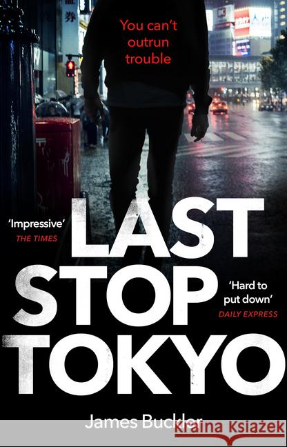 Last Stop Tokyo Buckler James 9781784163006 Black Swan - książka