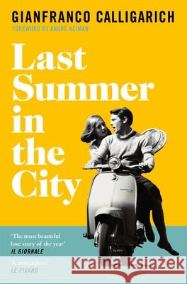 Last Summer in the City Gianfranco Calligarich 9781529042290 Pan Macmillan - książka