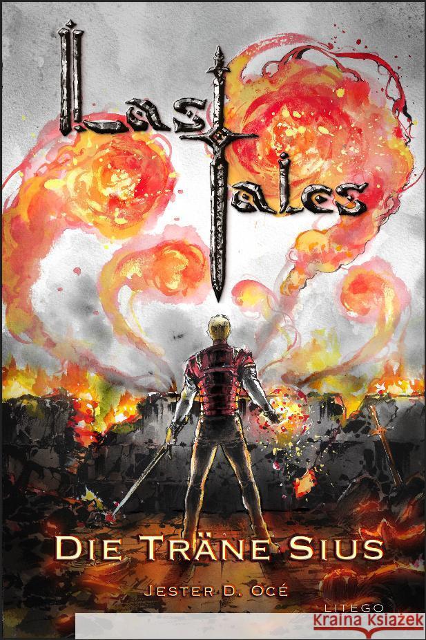 Last Tales - Die Träne Sius Oce, Jester D. 9783991590811 Litego - książka