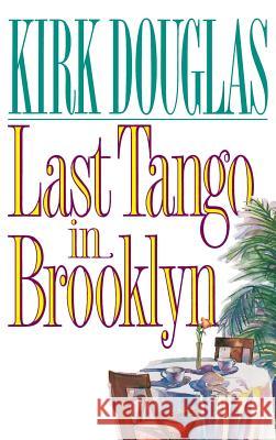 Last Tango in Brooklyn Kirk Douglas 9780446516952 Warner Books - książka