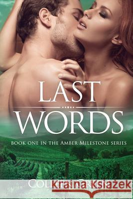 Last Words: Book One in The Amber Milestone Series Colleen Green 9781729208243 Independently Published - książka
