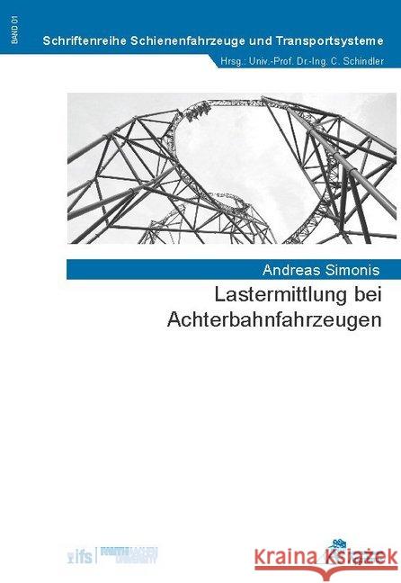 Lastermittlung bei Achterbahnfahrzeugen Simonis, Andreas 9783863597610 Apprimus Verlag - książka