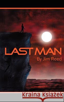 LastMan Jim Reed 9781425988777 Authorhouse - książka