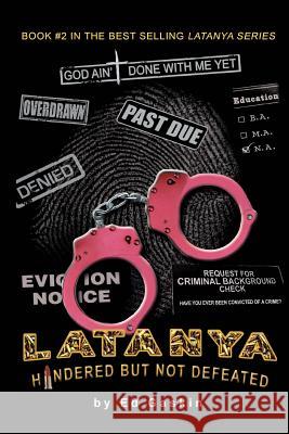 Latanya: Hindered but Not Defeated Gaskin, Ed 9781502962485 Createspace - książka