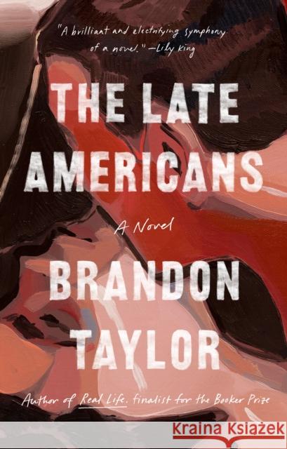 Late Americans Brandon Taylor 9780593332344 Riverhead Books - książka