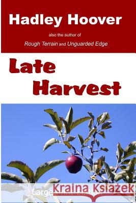 Late Harvest (LP) Hadley Hoover 9781365831393 Lulu.com - książka