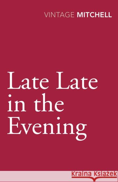 Late, Late in the Evening Mitchell, Gladys 9780099583929  - książka